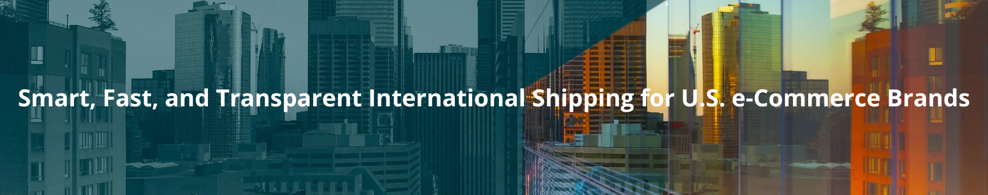 Smart, Fast, and Transparent International Shipping Built for U.S. Ecommerce Brands (2)